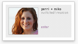 Miko + Perri - Switched Reality Show